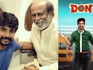 "I couldn't control my tears..." - Superstar Rajinikanth after watching Sivakarthikeyan's Don!