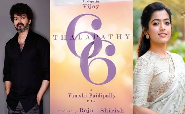 Vijay Starring Thalapathy 66 Movie Heroine Rashmika Mandanna