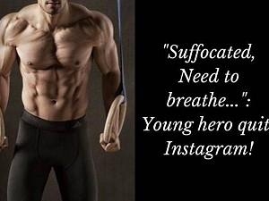 Young hero's last message before quitting Instagram: "Suffocated, Need to Breathe...!"