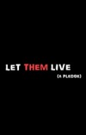 Let Them Live
