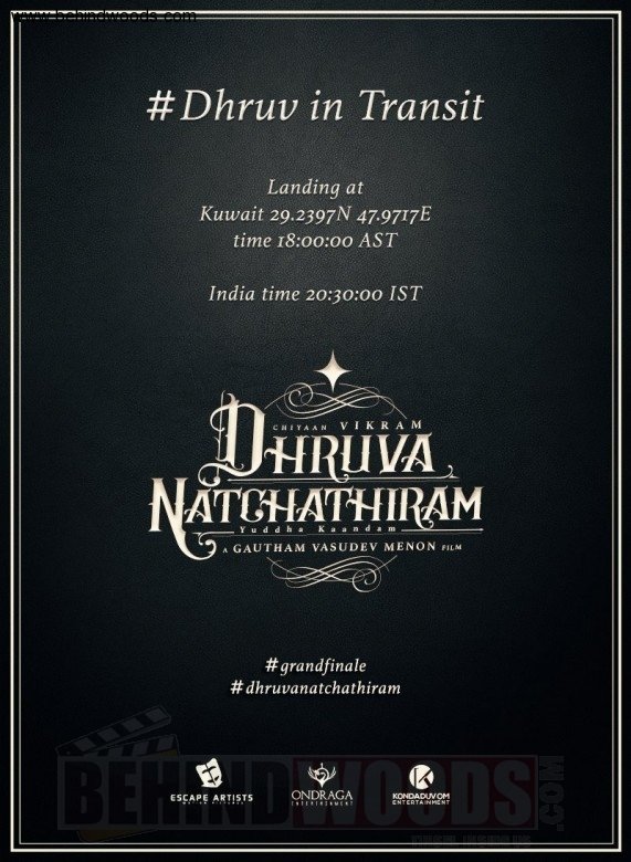 Dhruva Natchathiram (aka) Dhruvaa Natchathiram