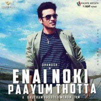 Enai Noki Paayum Thota‬ (aka) Ennai Noki Paayum Thota‬