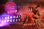 Chennai Express Premier Show