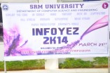 SRM Infoyez 14 the National Level Technical Symposium