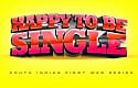 Happy to be Single - Episode 2