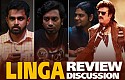 Padam Eppadi Irruku - Linga Review Discussion - Presented by Nalli Jewellers