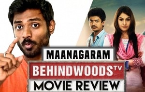 Maanagaram Review | Lollipop Moment! | Behindwoods Movie Review