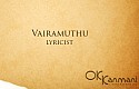 Vairamuthu on his Ok Kanmani experience!