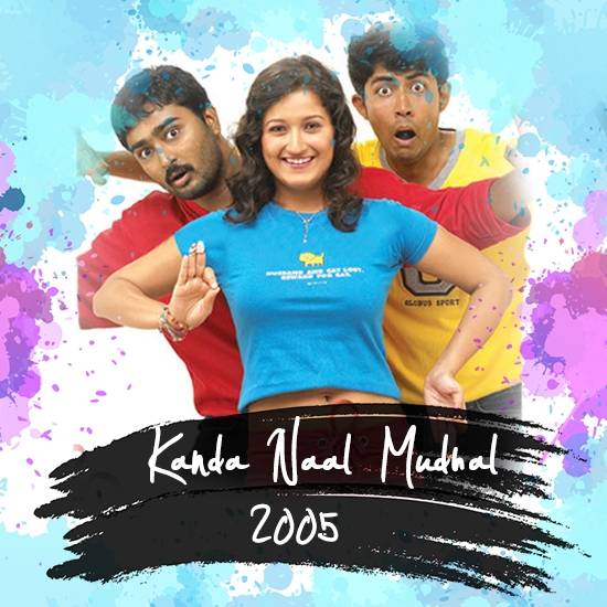 Kanda Naal Mudhal | 42 Best Feel Good Tamil Movies Post 2000!