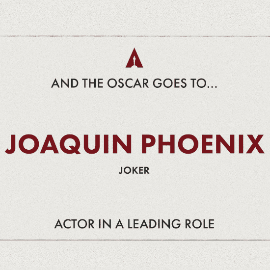Best Actor in leading role - Joaquin Phoenix 