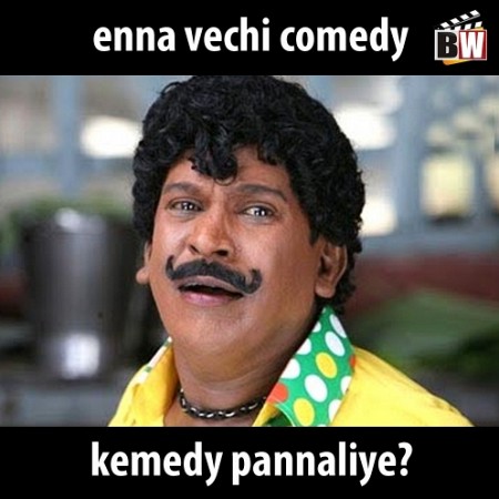 enna vechi comedy kemedy pannaliye | Vadivelu Memes!