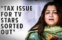 Tax issue for TV Stars sorted out - Kushboo