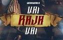 Vai Raja Vai Trailer