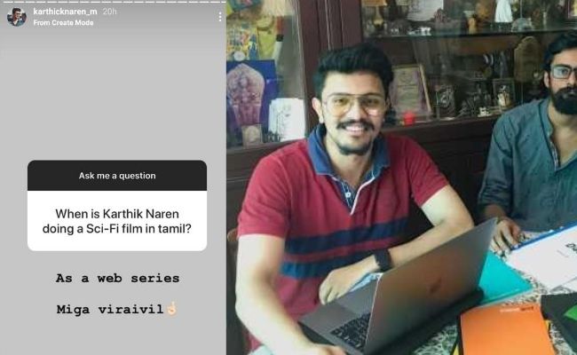  Karthick Naren reveals that he will direct a Sci-Fi web series