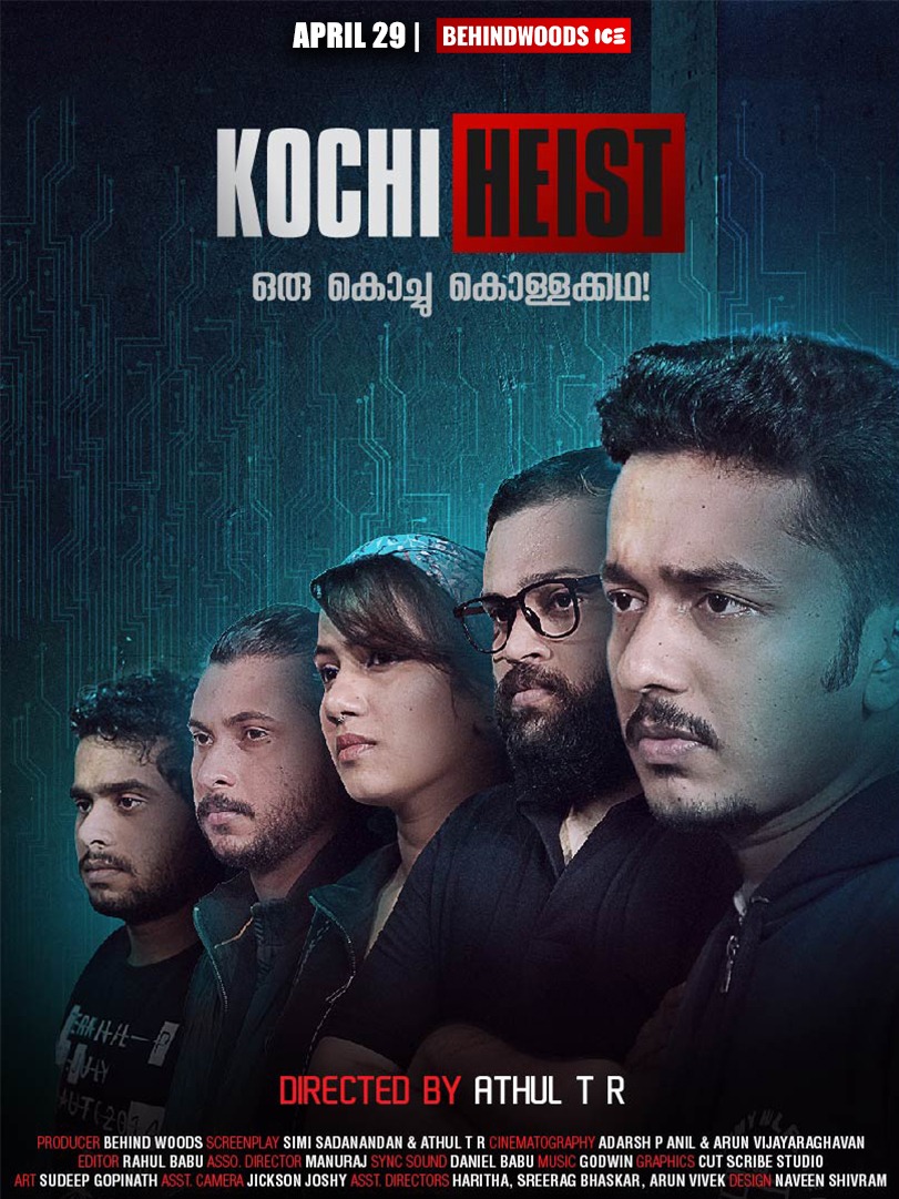 Jeethu Joseph launches Kochi Heist trailer; to premiere on April 29 in Behindwoods Ice