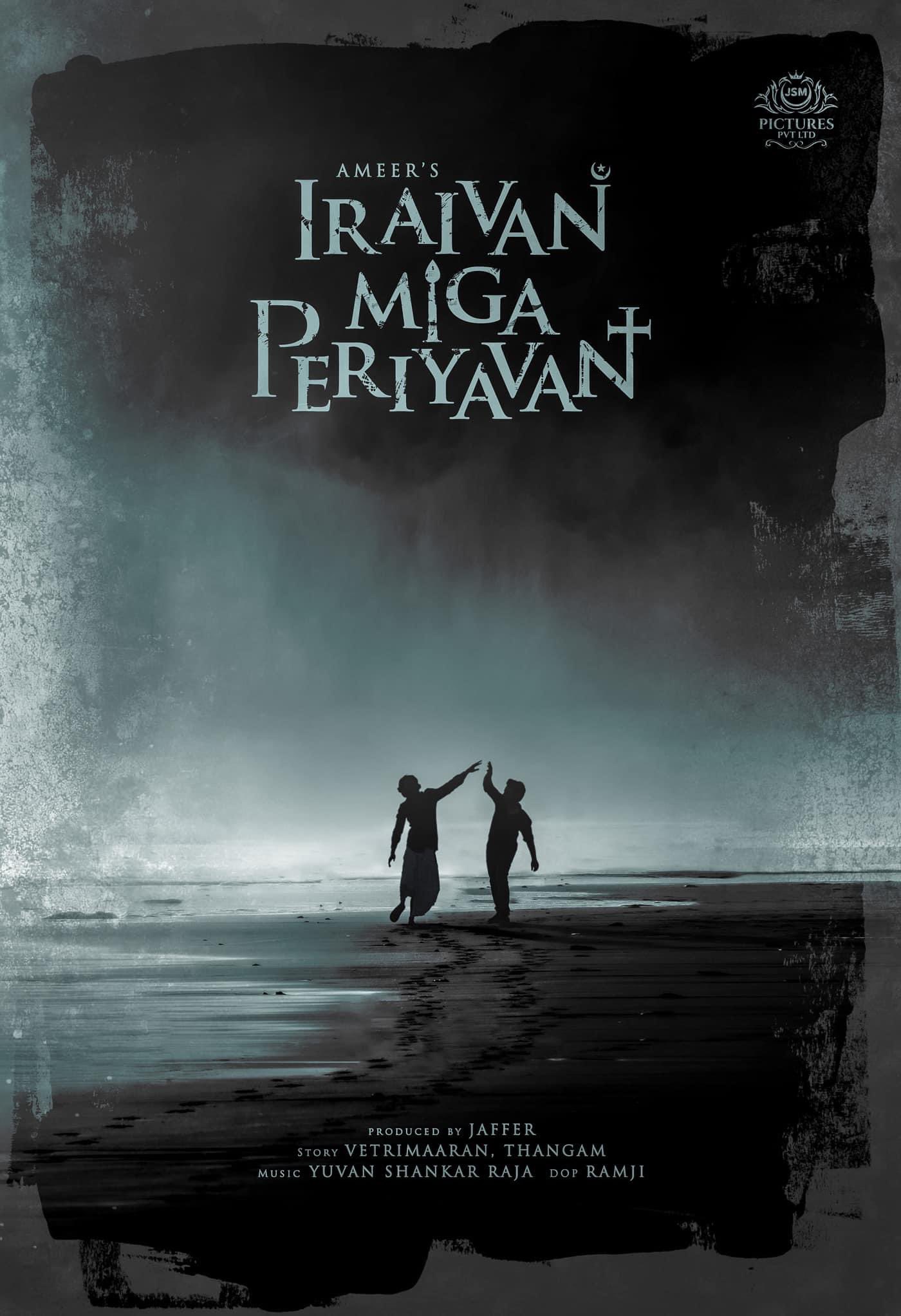 Ameer and Vetri Maaran's NEXT gets a powerful TITLE; First look impresses fans ft Iraivan Miga Periyavan