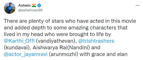 Ravichandran Ashwin about ponniyin selvan movie