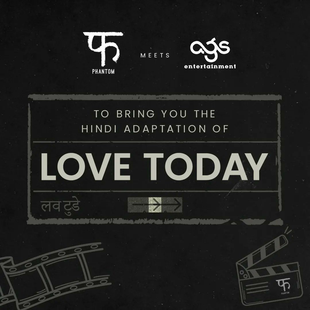 Love Today Hindi Remake Rights Bagged by Phantom Studios