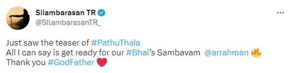 Simbu tweet after watch pathu thala teaser about AR Rahman