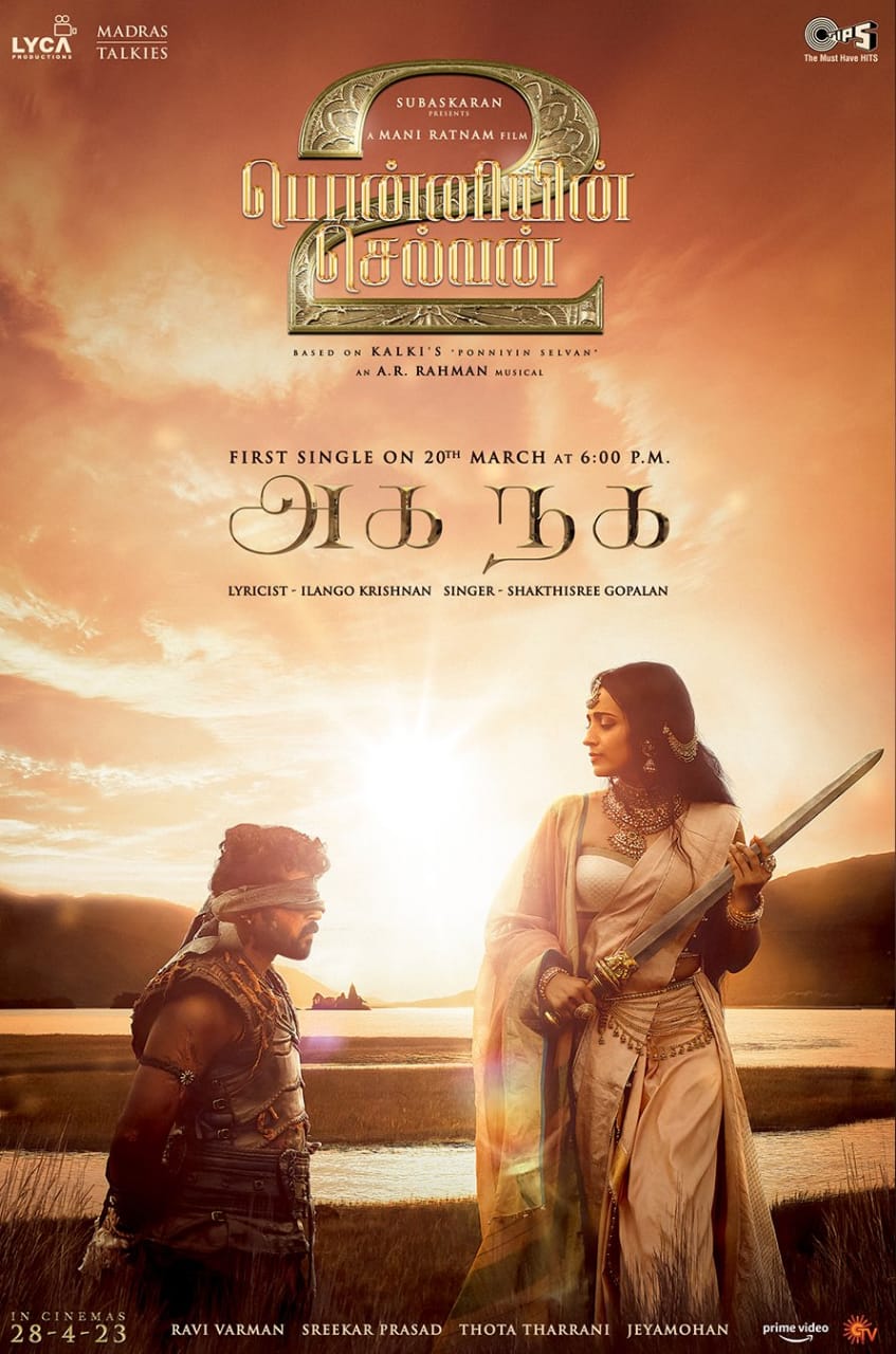 PS2 Ponniyin Selvan 2 Movie First Single Aga Naga Release Update