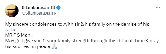 Simbhu condolences demise of ajithkumar father Subramani